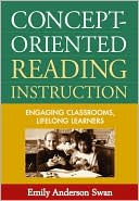 Concept-Oriented Reading Instruction: Engaging Classrooms, Lifelong Learners