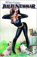 Secret Lives of Julie Newmar: the graphic novel