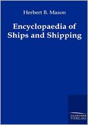 Encyclopaedia of Ships and Shipping