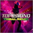 Top Latino Tribal Remix