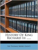 History Of King Richard Iii ......