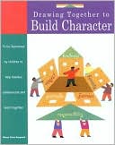 Drawing Together to Build Character