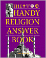 The Handy Religion Answer Book