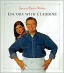 Jacques Pepin's Kitchen: Encore with Claudine