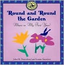 Round and 'Round the Garden: Music in My First Year! [With Booklet with Lyrics]