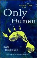 Only Human (Missing Link Trilogy #2)