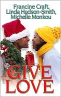 Give Love: Kisses And Mistletoe\Fantasy Fulfilled\Someone To Love