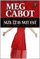 Size 12 Is Not Fat (Heather Wells Series #1)