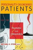 Personality-Disordered Patients: Treatable and Untreatable