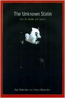 download Unknown Stalin : His Life, Death, and Legacy book