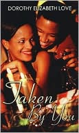 Taken by You