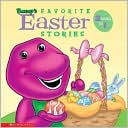 Barney's Favorite Easter Stories