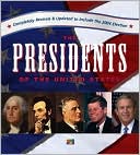 The Presidents of the United States: Including the 2004 Election