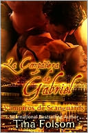 La Compa&ntilde;era de Gabriel (Vampiros de Scanguards - Libro 3)