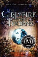 The Girl of Fire and Thorns by Rae Carson: Book Cover