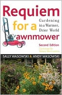 Requiem for a Lawnmower: Gardening in a Warmer, Drier World