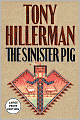 The Sinister Pig (Joe Leaphorn and Jim Chee Series #16)