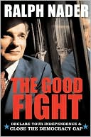 Good Fight: Declare Your Independence and Close the Democracy Gap