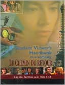 Student Viewer's Handbook to Accompany Le Chemin du Retour