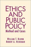 Ethics and Public Policy: Mehtod and Cases