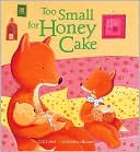Too Small for Honey Cake