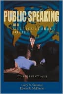 Public Speaking in a Multicultural Society: The Essentials