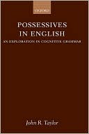 Possessives in English: An Exploration in Cognitive Grammar