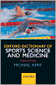 Oxford Dictionary of Sports Science and Medicine
