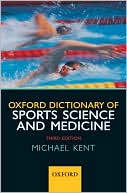 Oxford Dictionary of Sports Science and Medicine