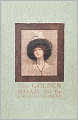 The Golden Road: A Young Readers, Fiction and Literature Classic By Lucy Maud Montgomery! AAA+++