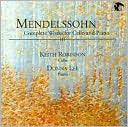 Mendelssohn: Complete Works for Cello & Piano