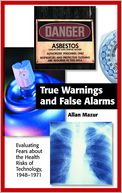True Warnings and False Alarms: 