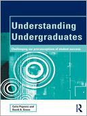 Understanding Undergraduates: Challenging our preconceptions of student success
