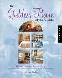 The Goddess Home Style Guide: Divine Interiors Inspired by Aphrodite, Athena, Artemis, Demeter, Hera, Hestia, and Persephone