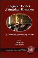 Forgotten Heroes Of American Education
