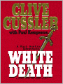 White Death: A Kurt Austin Adventure (NUMA Files Series)