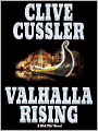 Valhalla Rising (Dirk Pitt Series #16)