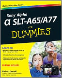 Sony Alpha SLT-A65/A77 For Dummies