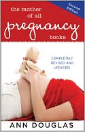 The Mother of All Pregnancy Books