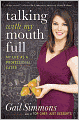 Talking with My Mouth Full: My Culinary Career from Line Cook to Food Writer to Professional Eater