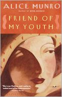 Friend of My Youth by Alice Munro: NOOK Book Cover