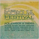 Jack Johnson & Friends: The Best of Kokua Festival by Jack Johnson: CD Cover