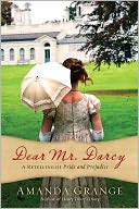 Dear Mr. Darcy by Amanda Grange: Book Cover