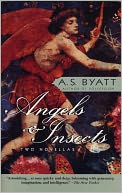 Angels & Insects: Two Novellas