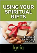 Using Your Spiritual Gifts