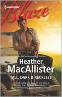 Tall, Dark & Reckless (Harlequin Blaze Series #695)