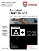 CompTIA A+ 220-801 and 220-802 Authorized Cert Guide, Deluxe Edition