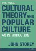 Cultural Theory and Popular Culture: An Introduction