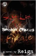Shyt List 5: Smokin' Crazies The Finale (The Cartel Publications Presents)