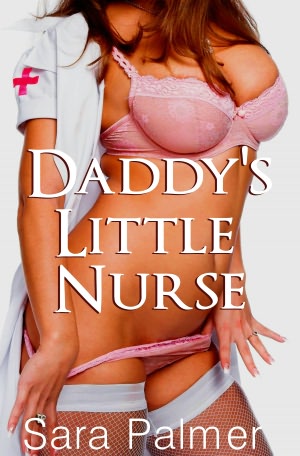 Daddy's Little Nurse